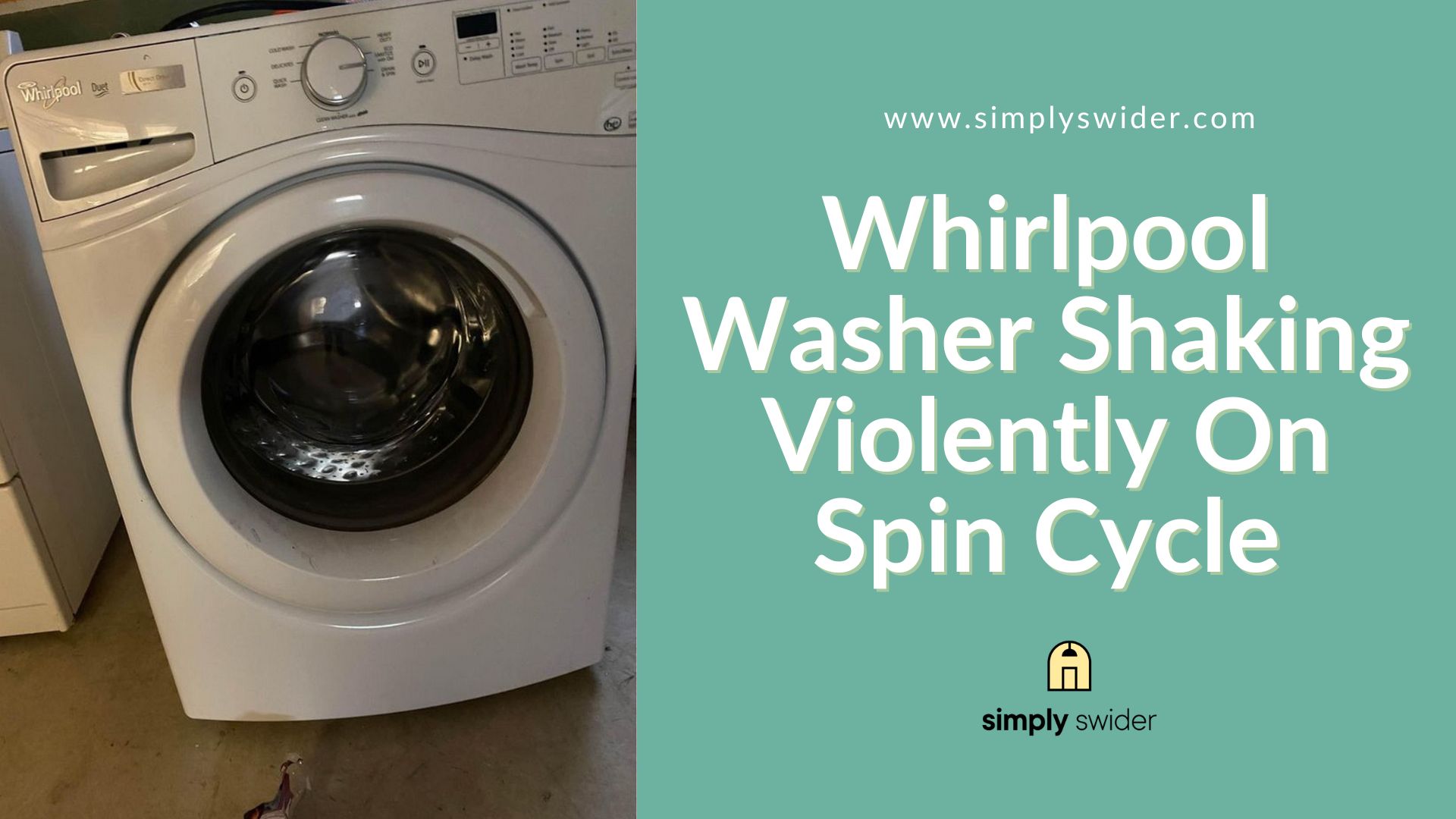 Whirlpool Washer Shaking Violently On Spin Cycle