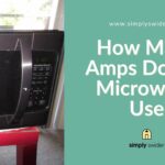 How Many Amps Does A Microwave Use
