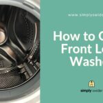 How to Clean Front Load Washer