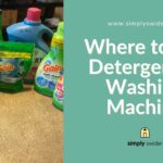 Where to Put Detergent in Washing Machine