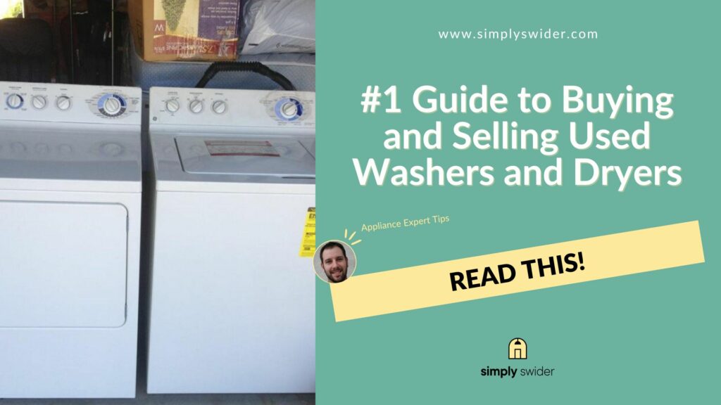 Buying and Selling Used Washers and Dryers Guide